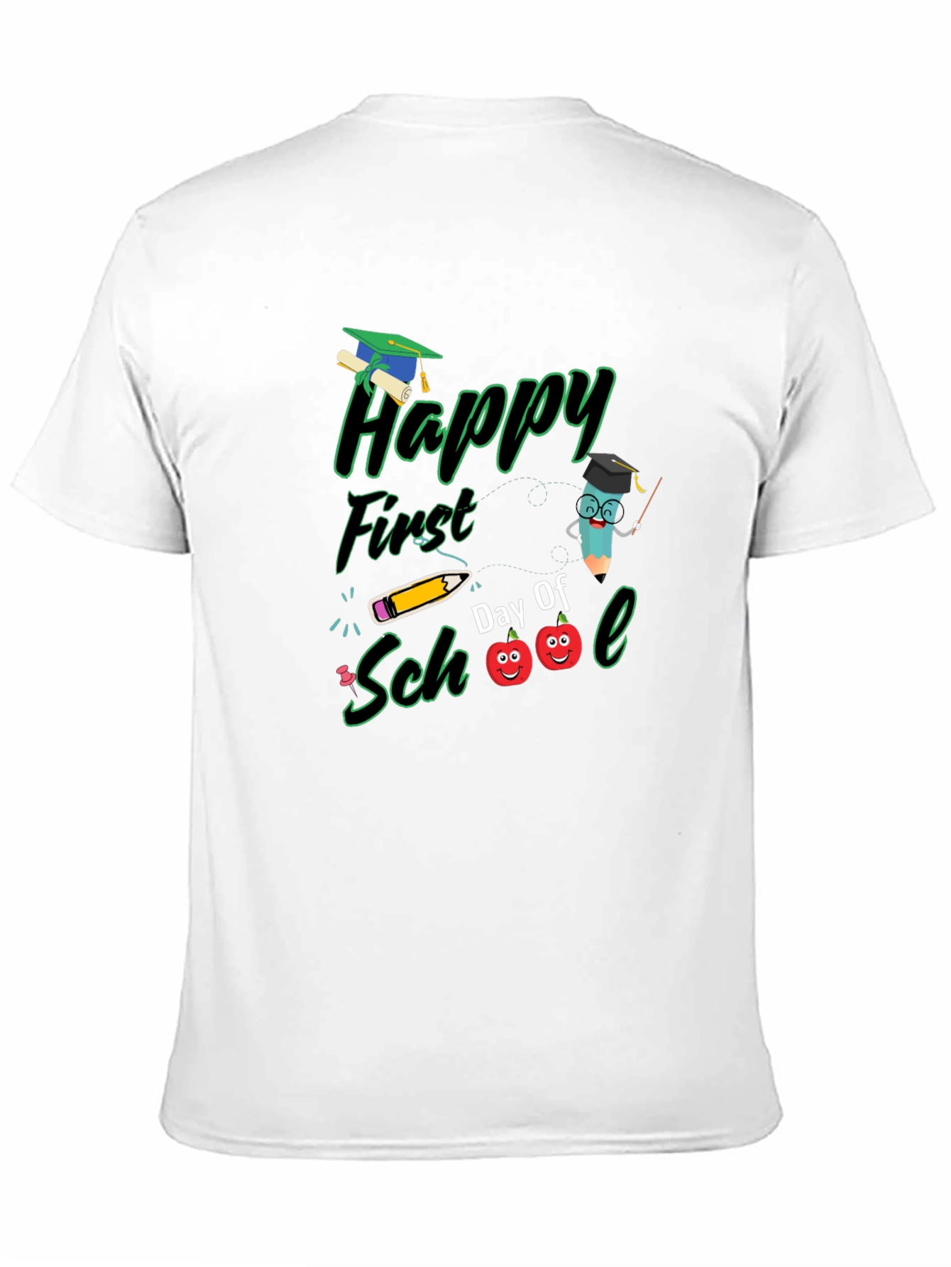 Happy First Day of School T-Shirt