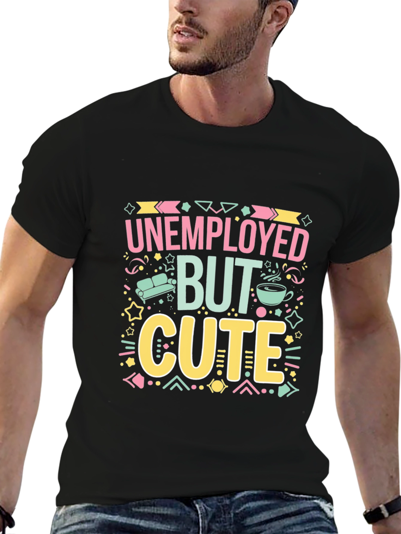 Unemployed But Cute Graphic Tee