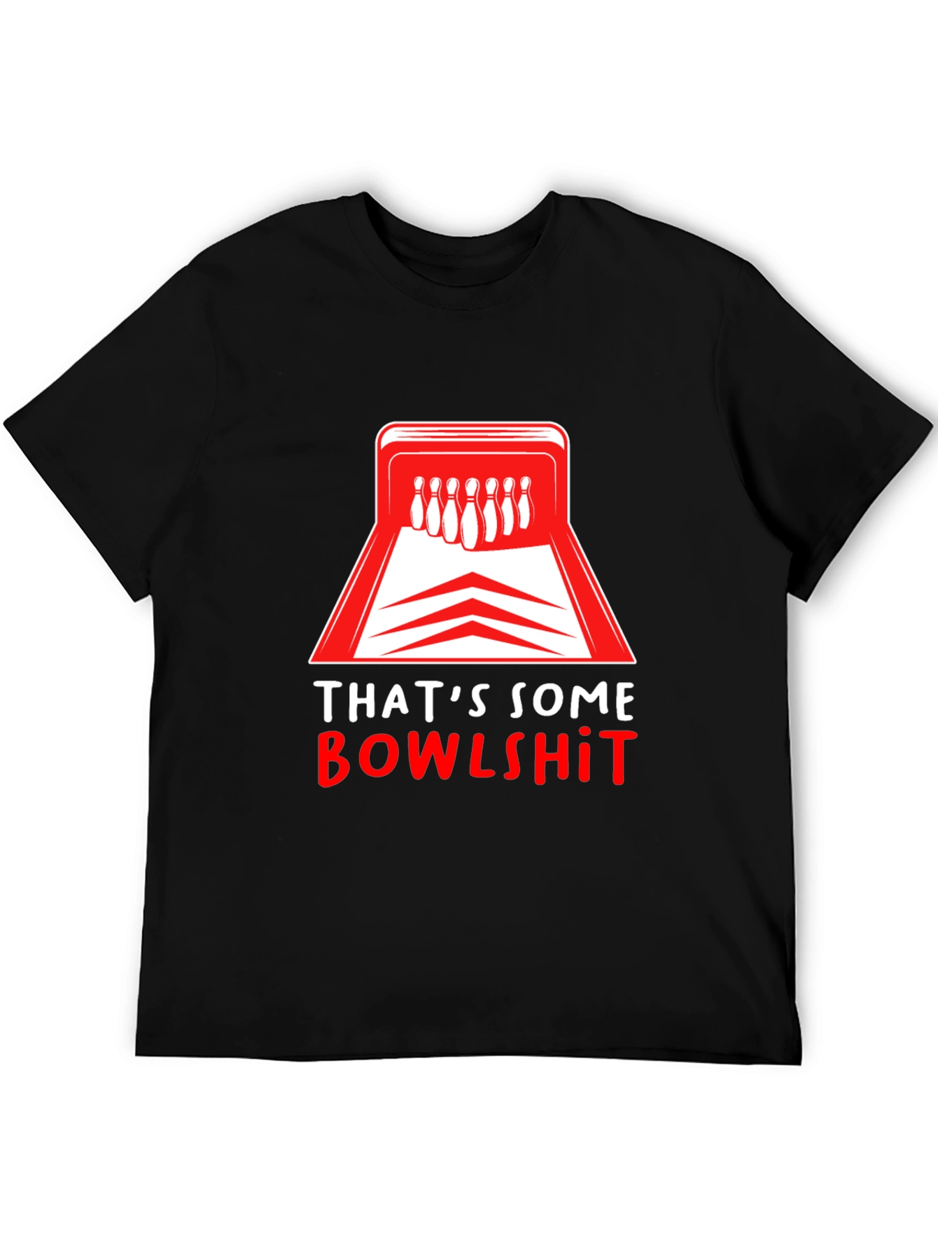 Thats Some Bowlshit Black T-Shirt