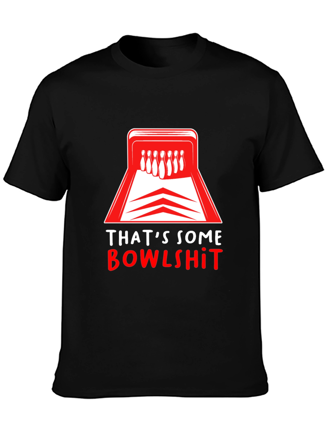 Thats Some Bowlshit Black T-Shirt