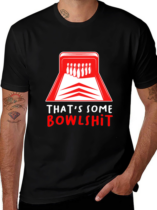 Thats Some Bowlshit Black T-Shirt