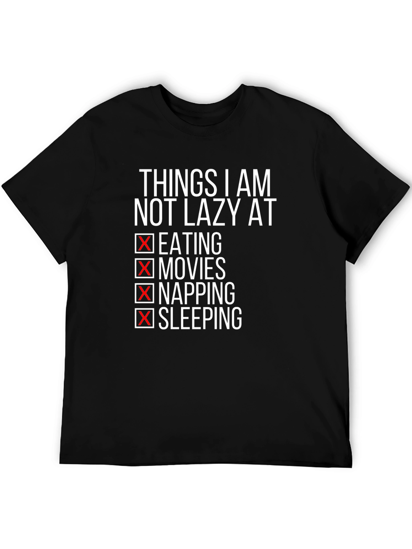 Funny Lazy T-Shirt - Eating Movies Napping Sleeping