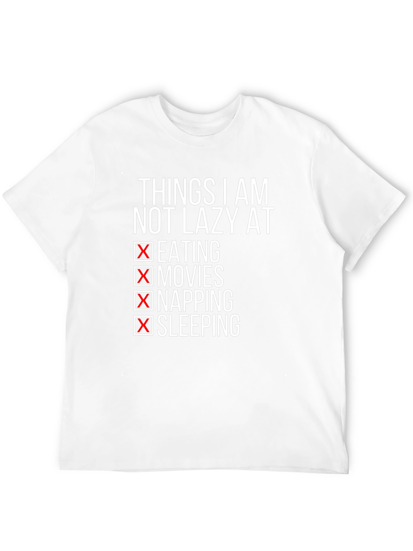 Funny Lazy T-Shirt - Eating Movies Napping Sleeping