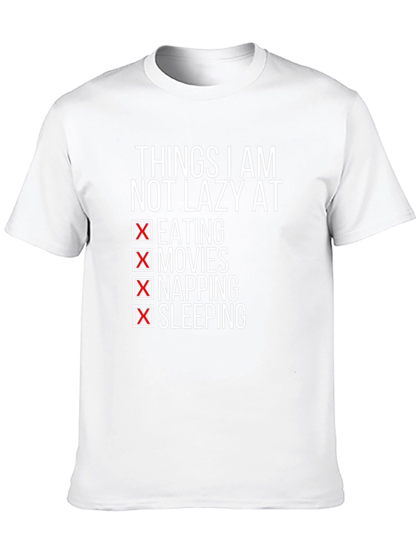 Funny Lazy T-Shirt - Eating Movies Napping Sleeping