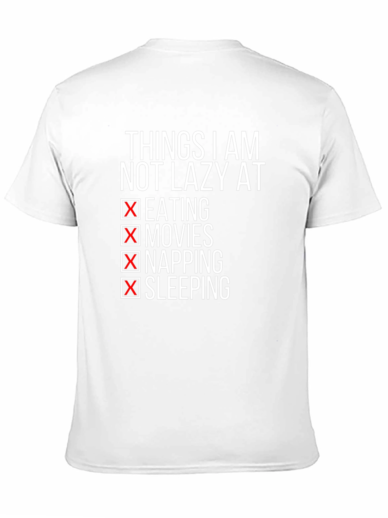 Funny Lazy T-Shirt - Eating Movies Napping Sleeping