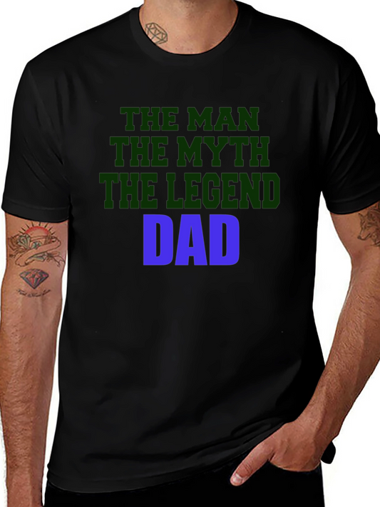 The Man The Myth The Legend Dad T-Shirt