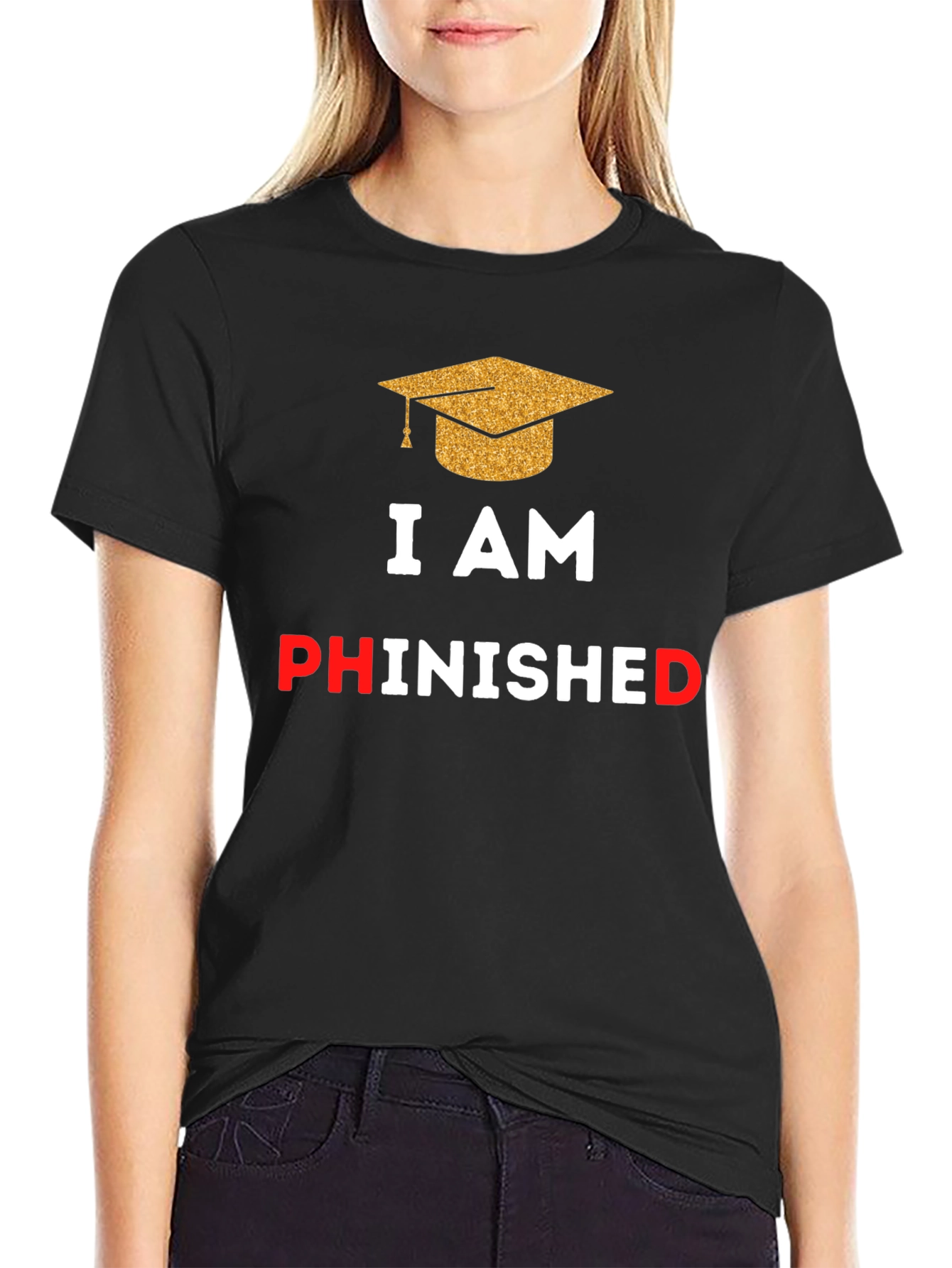 Phinished Graduation T-Shirt - Celebrate Your PhD!