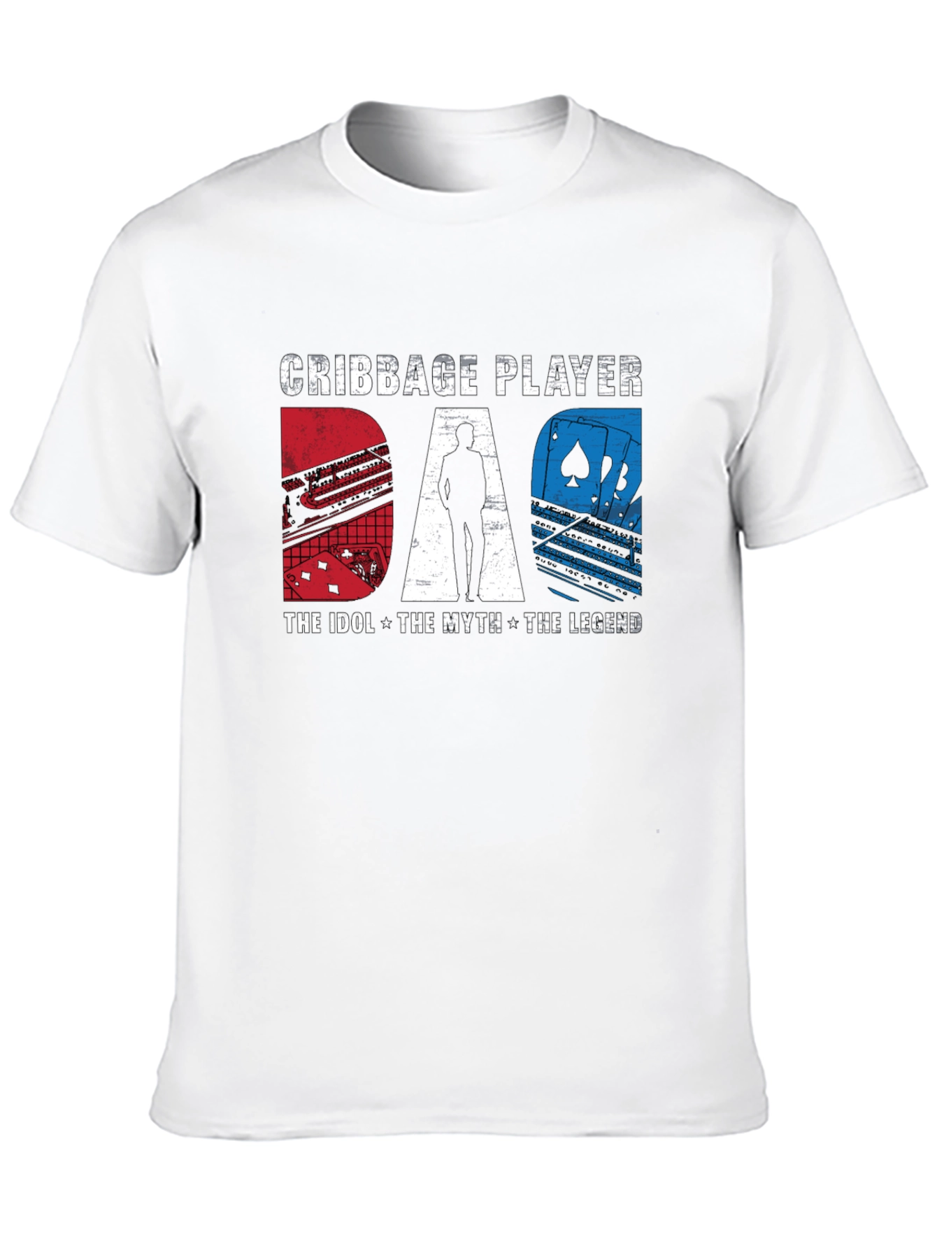 Cribbage Player Dad: The Idol Myth Legend T-Shirt