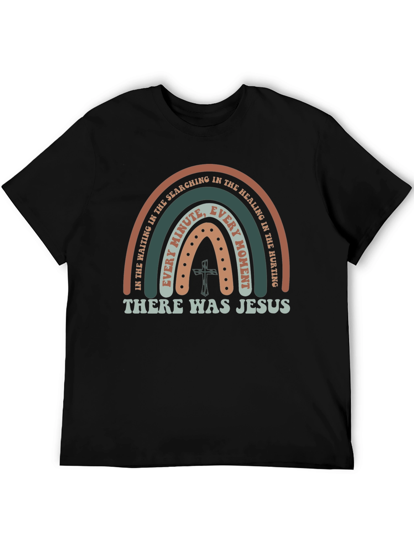 There Was Jesus Rainbow Graphic T-Shirt