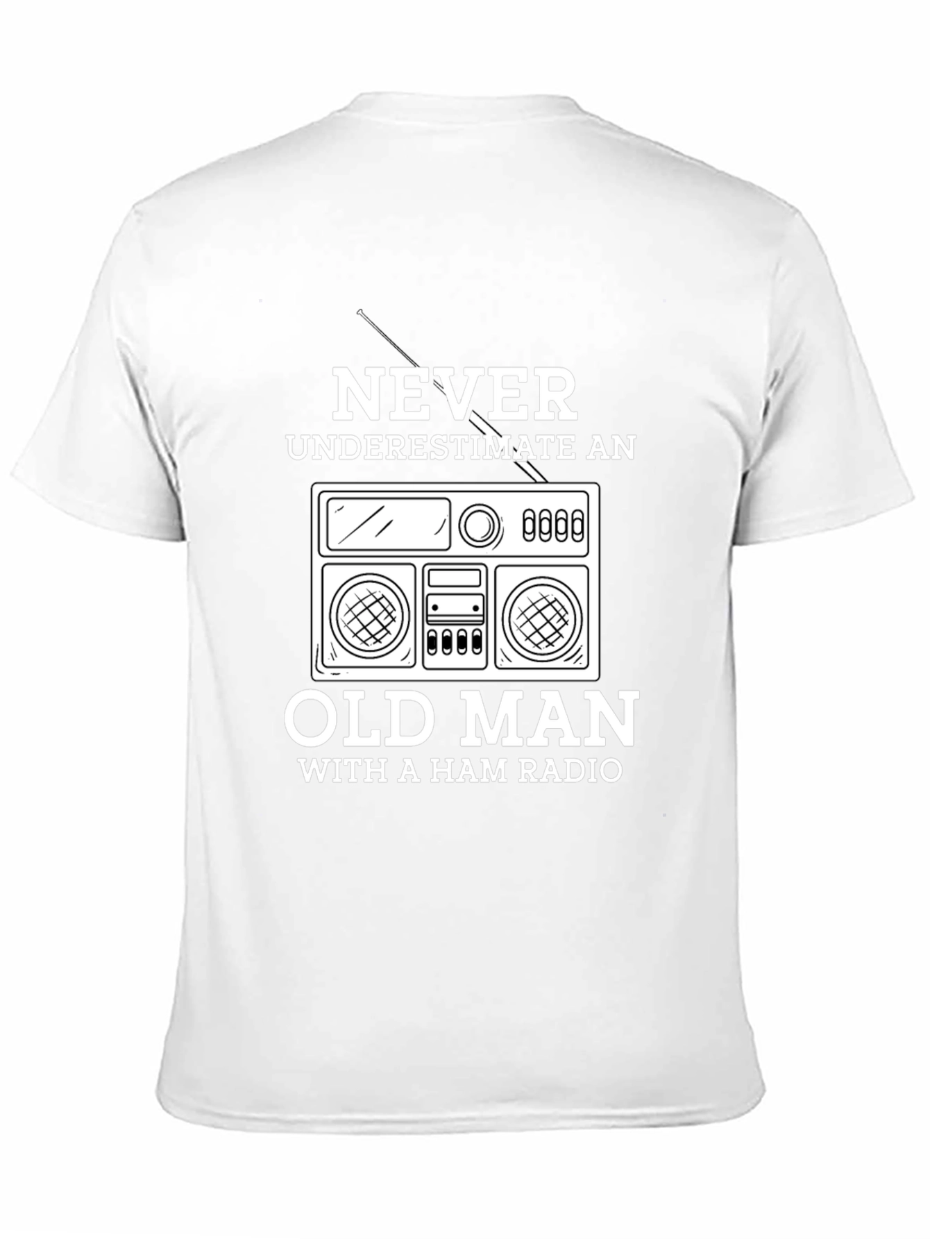 Ham Radio Old Man T-Shirt - Never Underestimate
