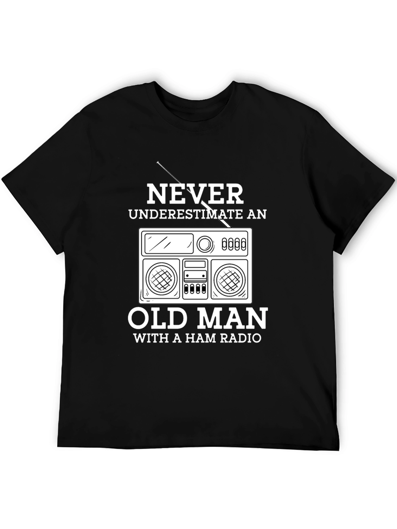 Ham Radio Old Man T-Shirt - Never Underestimate