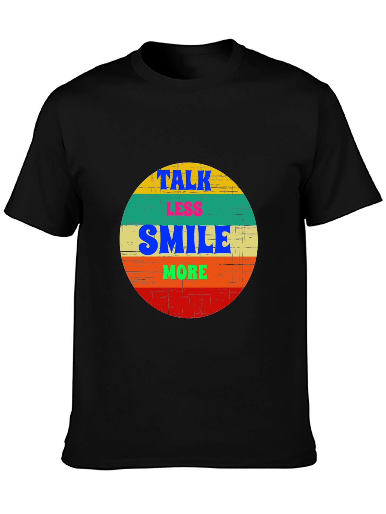 Talk Less Smile More Graphic Tee