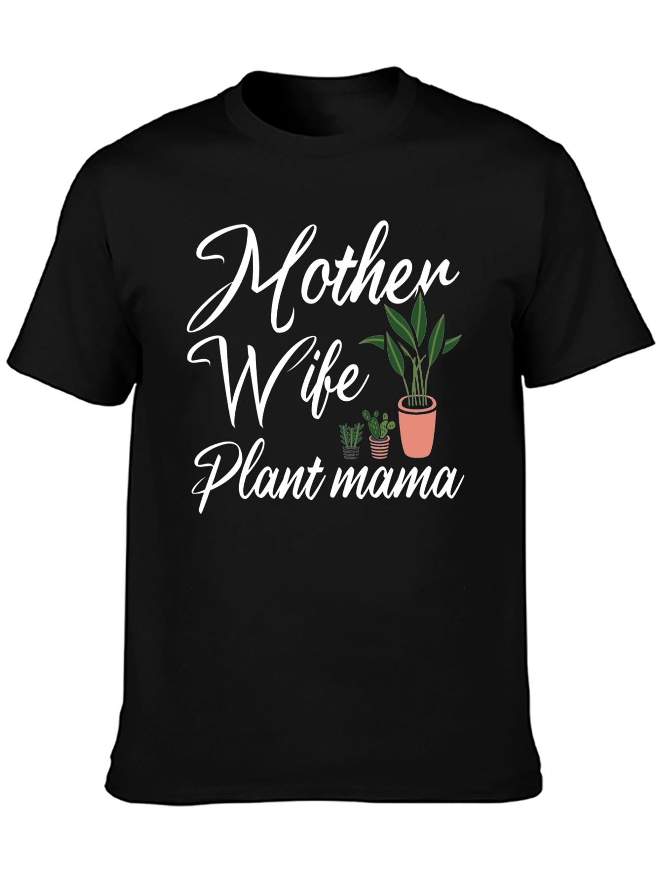 Mother Wife Plant Mama Graphic Tee
