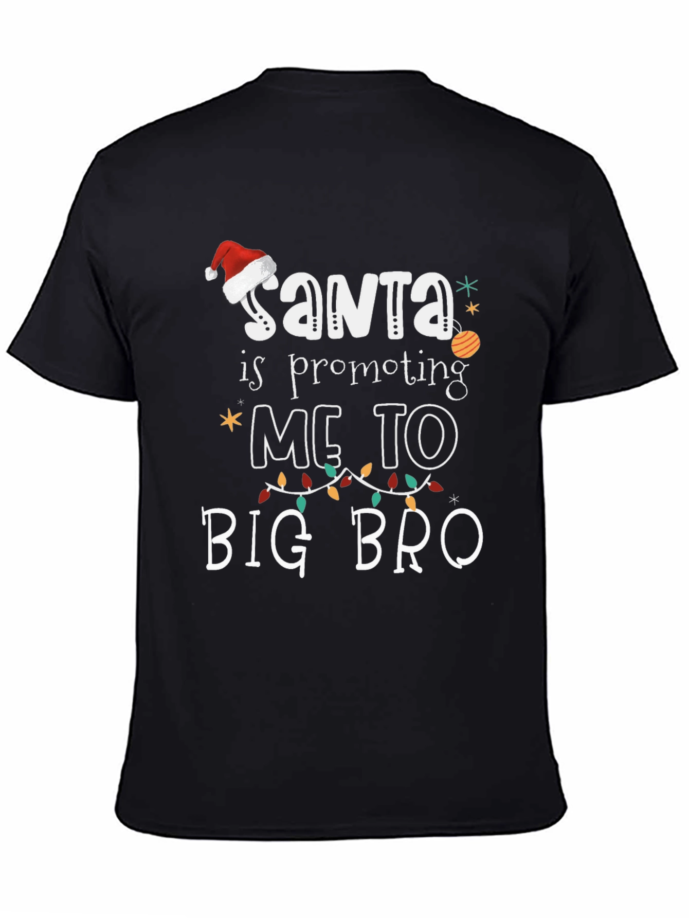 Santas Promoting Me to Big Bro Christmas T-Shirt