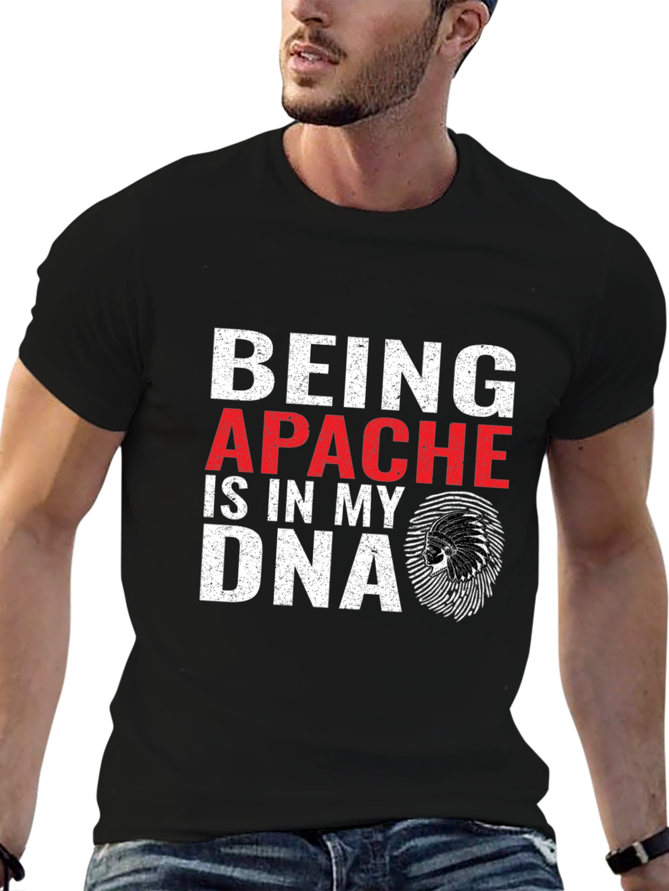 Being Apache DNA T-Shirt - Native American Pride Tee