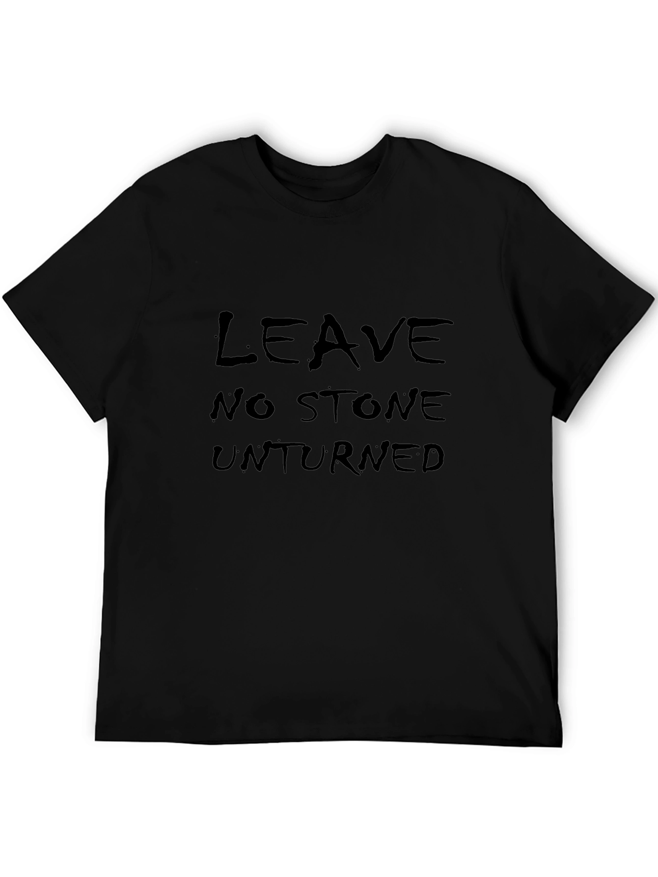 Leave No Stone Unturned Black Graphic Tee