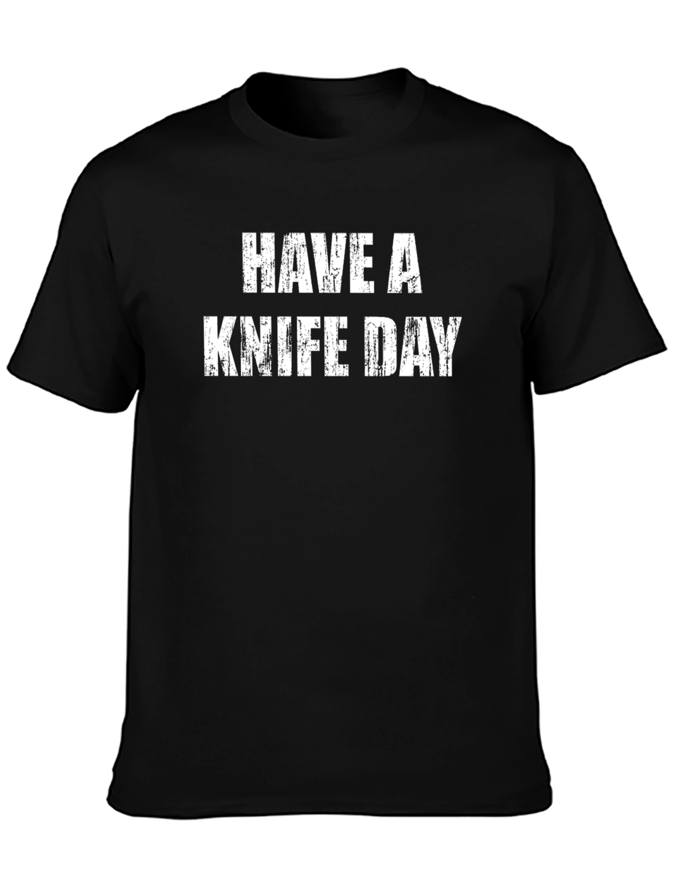 Have A Knife Day Graphic Tee