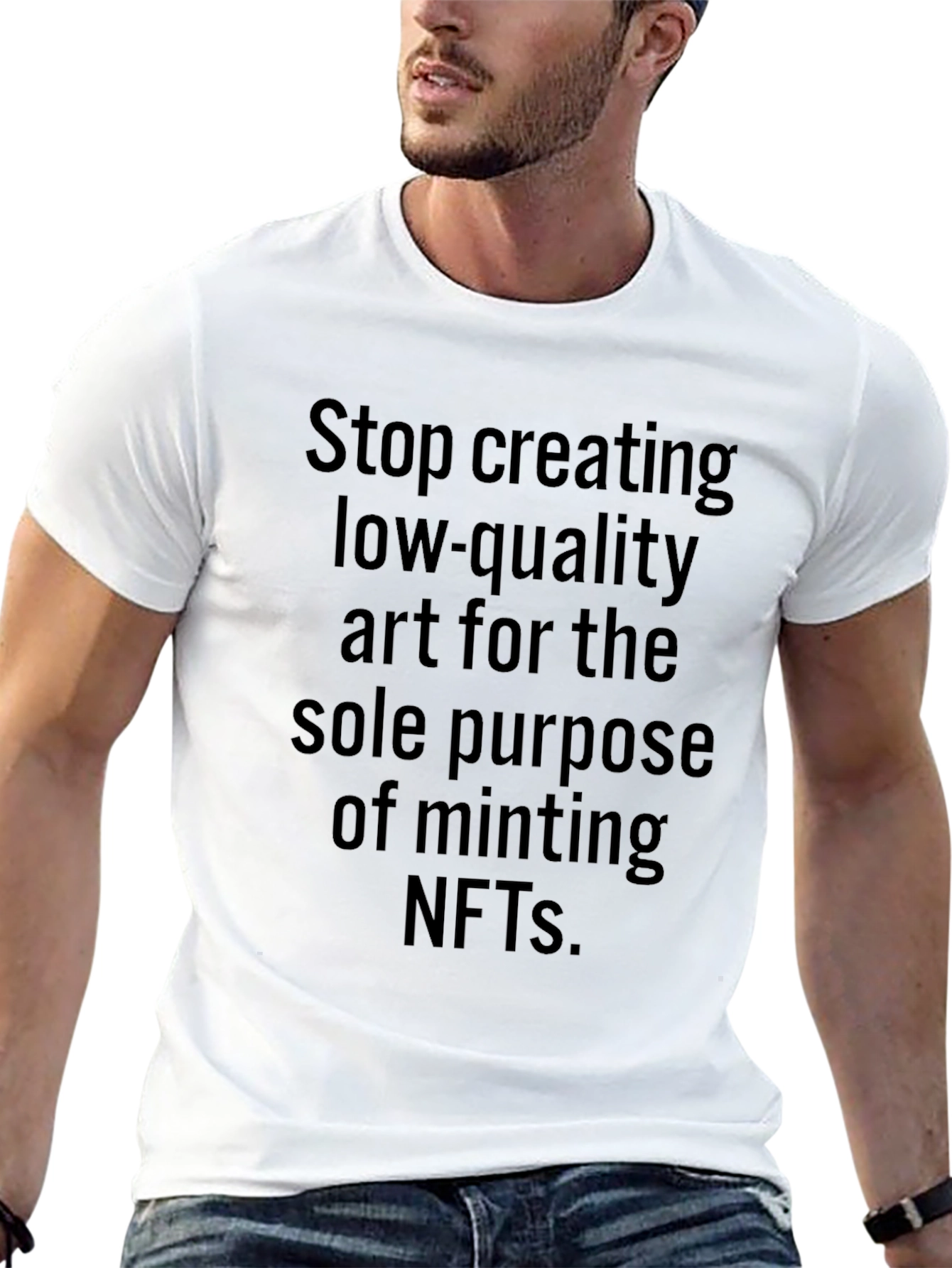 Stop Creating Low-Quality Art T-Shirt