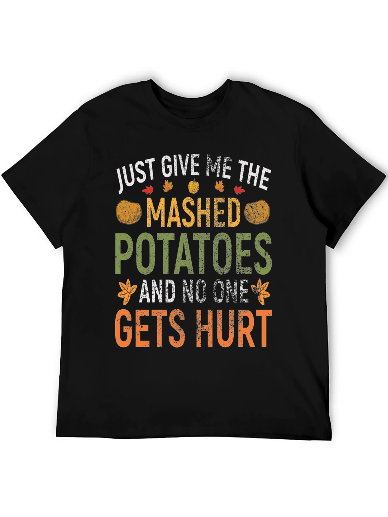 Mashed Potatoes Funny Thanksgiving T-Shirt