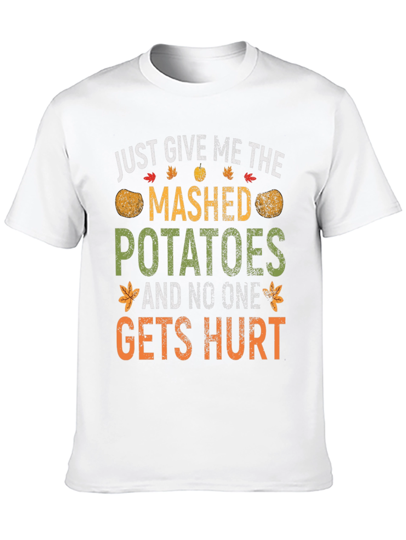 Mashed Potatoes Funny Thanksgiving T-Shirt