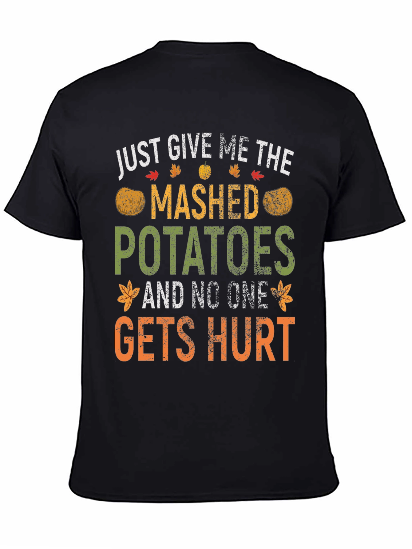 Mashed Potatoes Funny Thanksgiving T-Shirt