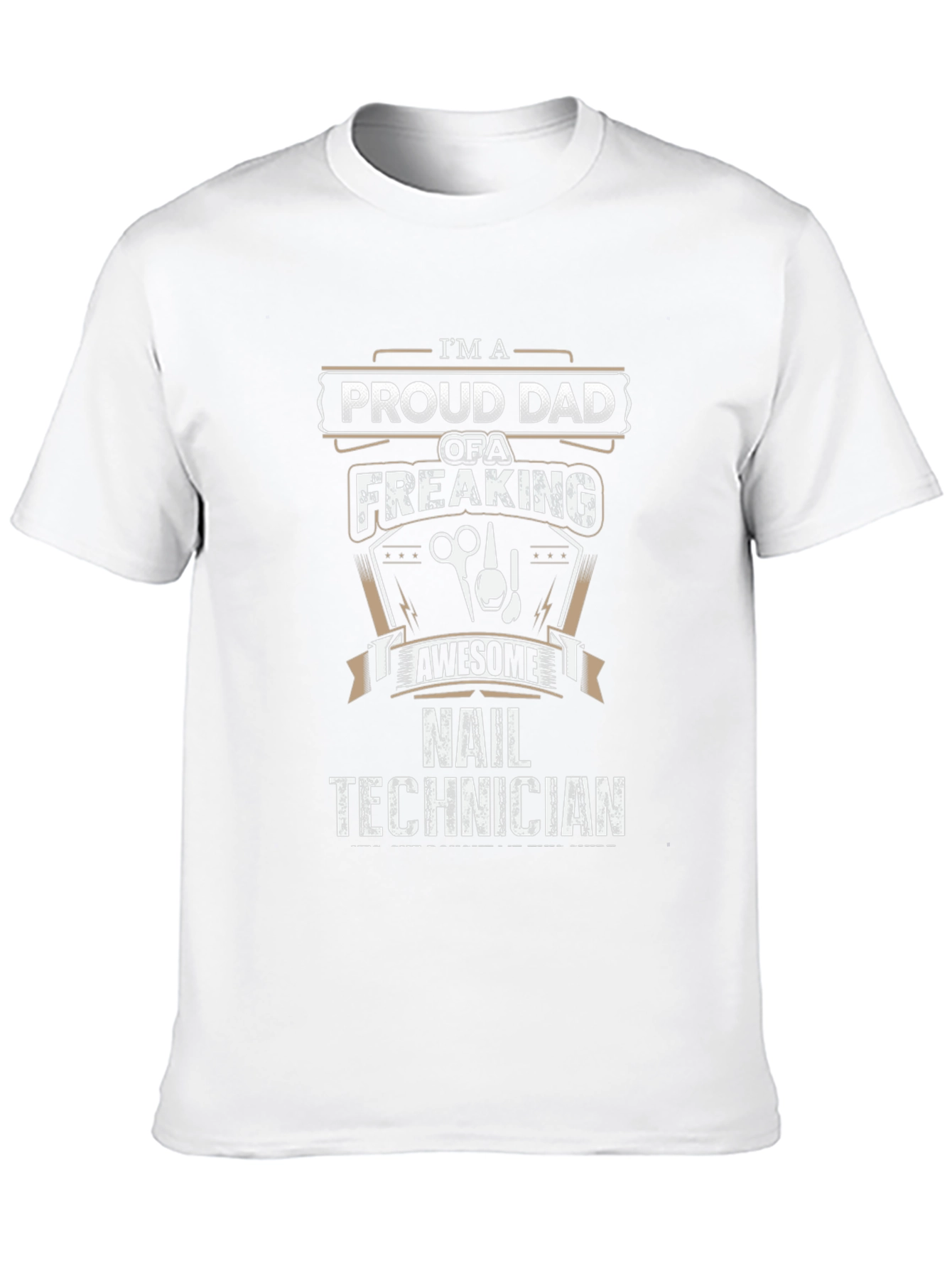 Proud Dad Nail Technician T-Shirt - Awesome Gift