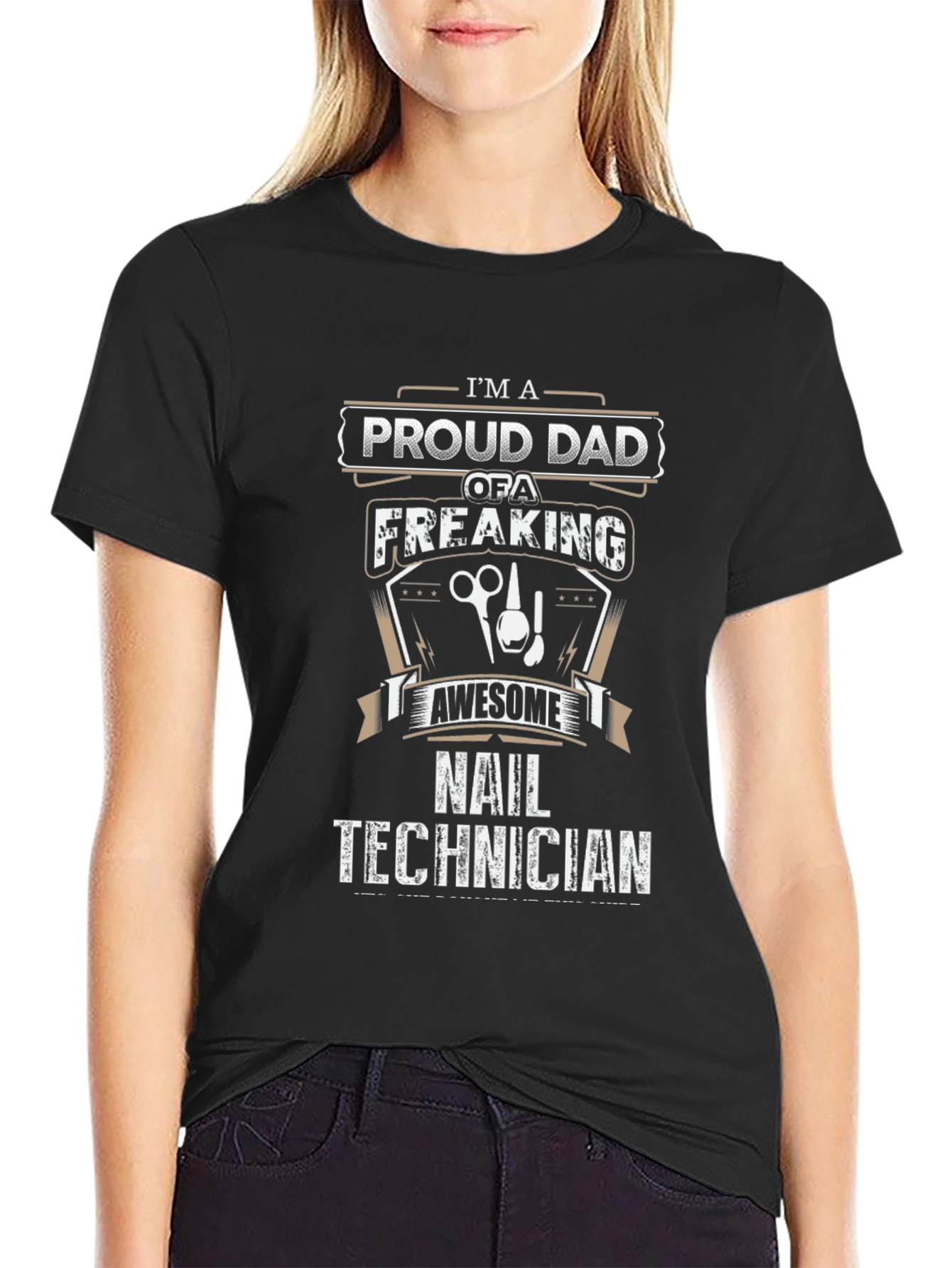 Proud Dad Nail Technician T-Shirt - Awesome Gift