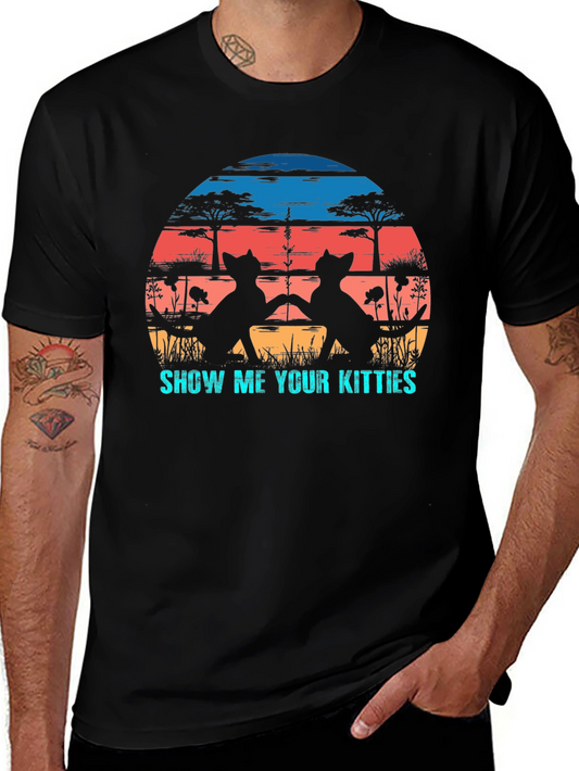 Show Me Your Kitties T-Shirt