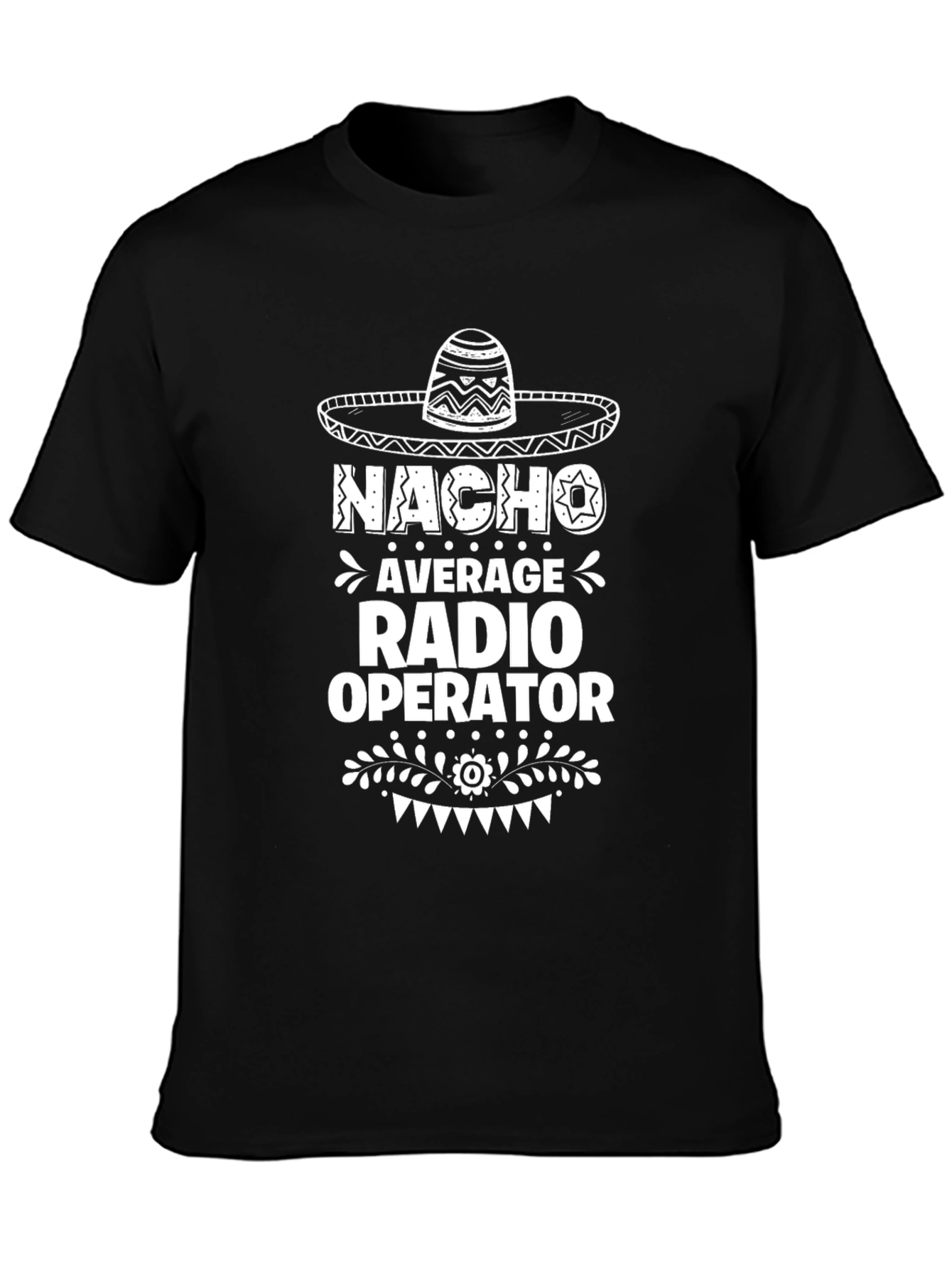 Nacho Average Radio Operator Graphic T-Shirt
