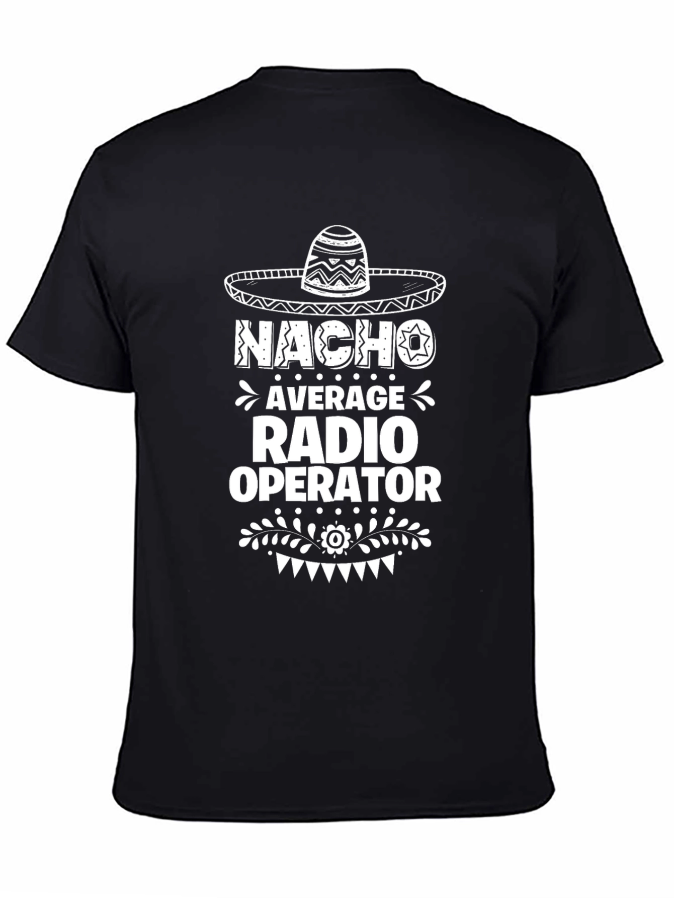 Nacho Average Radio Operator Graphic T-Shirt