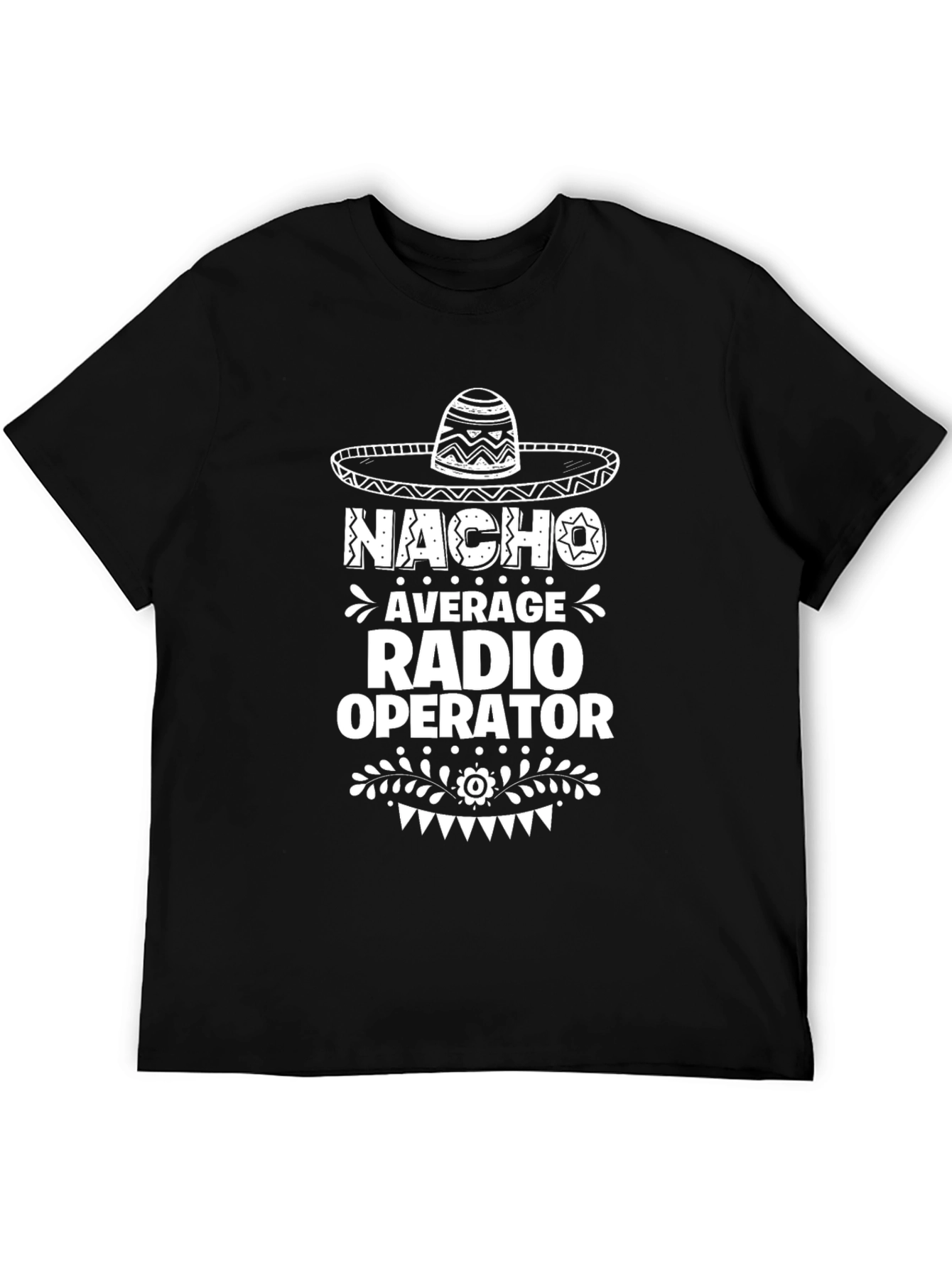 Nacho Average Radio Operator Graphic T-Shirt