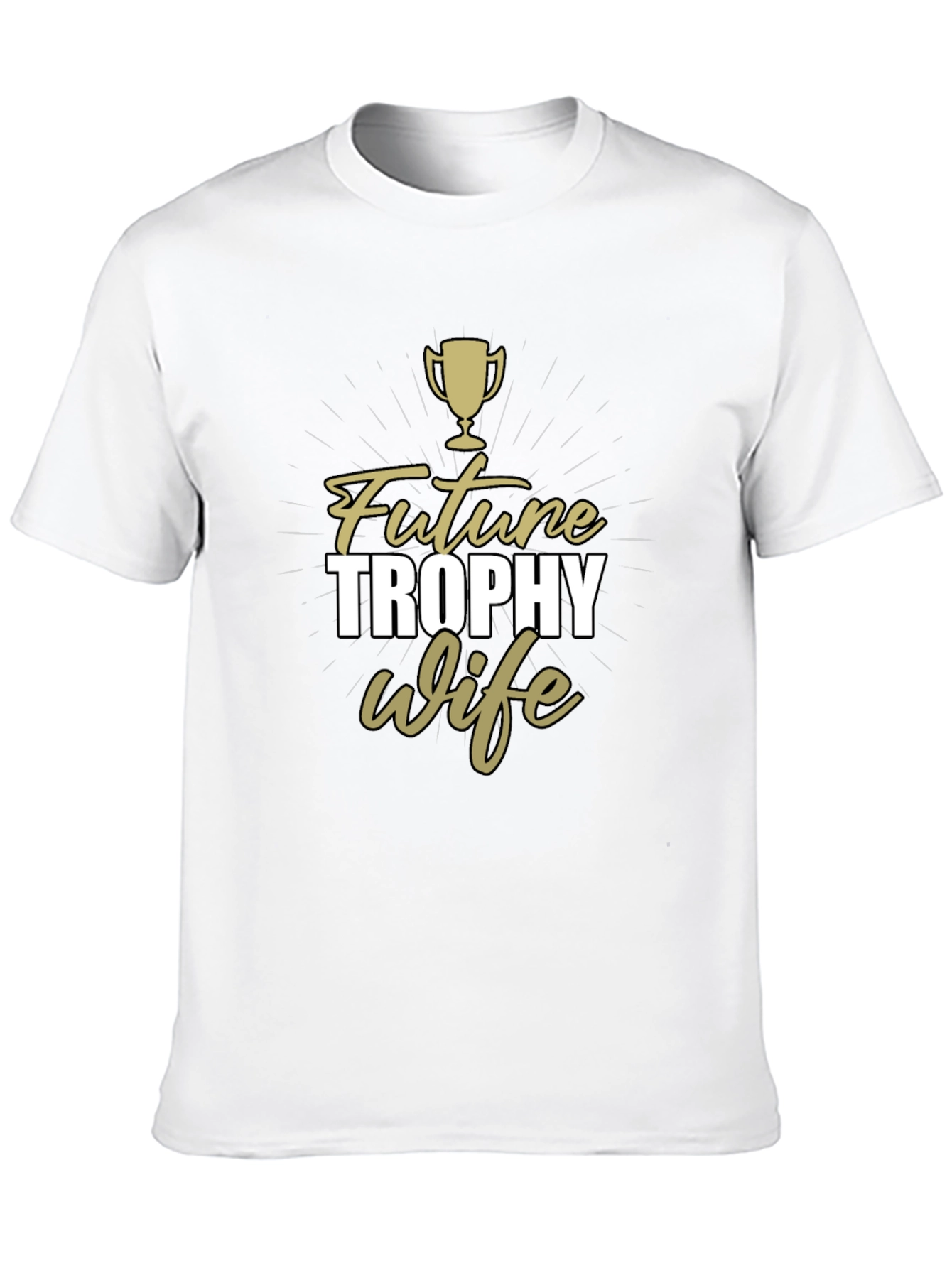 Future Trophy Wife Graphic T-Shirt