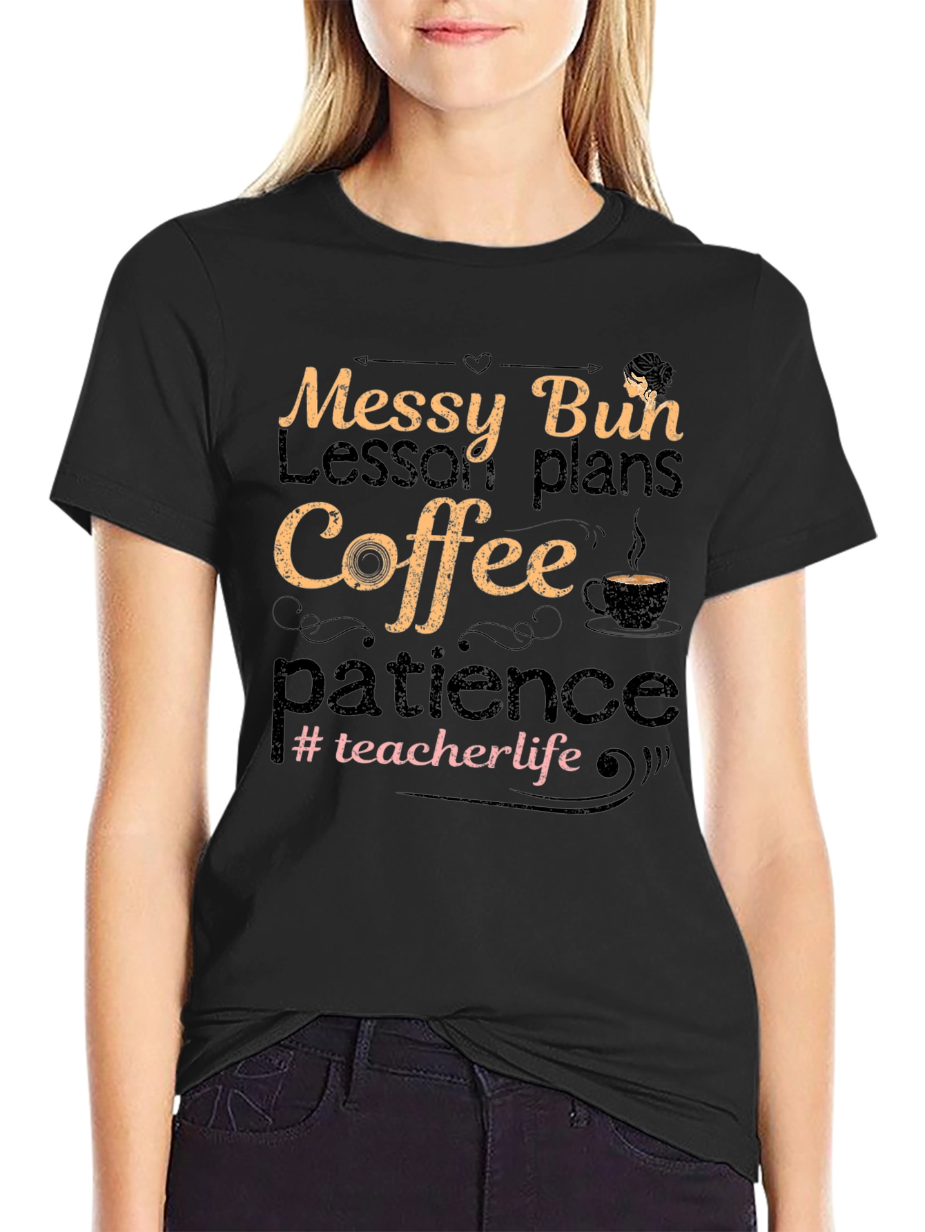 Messy Bun Teacher Life T-Shirt: Coffee Patience Lesson Plans