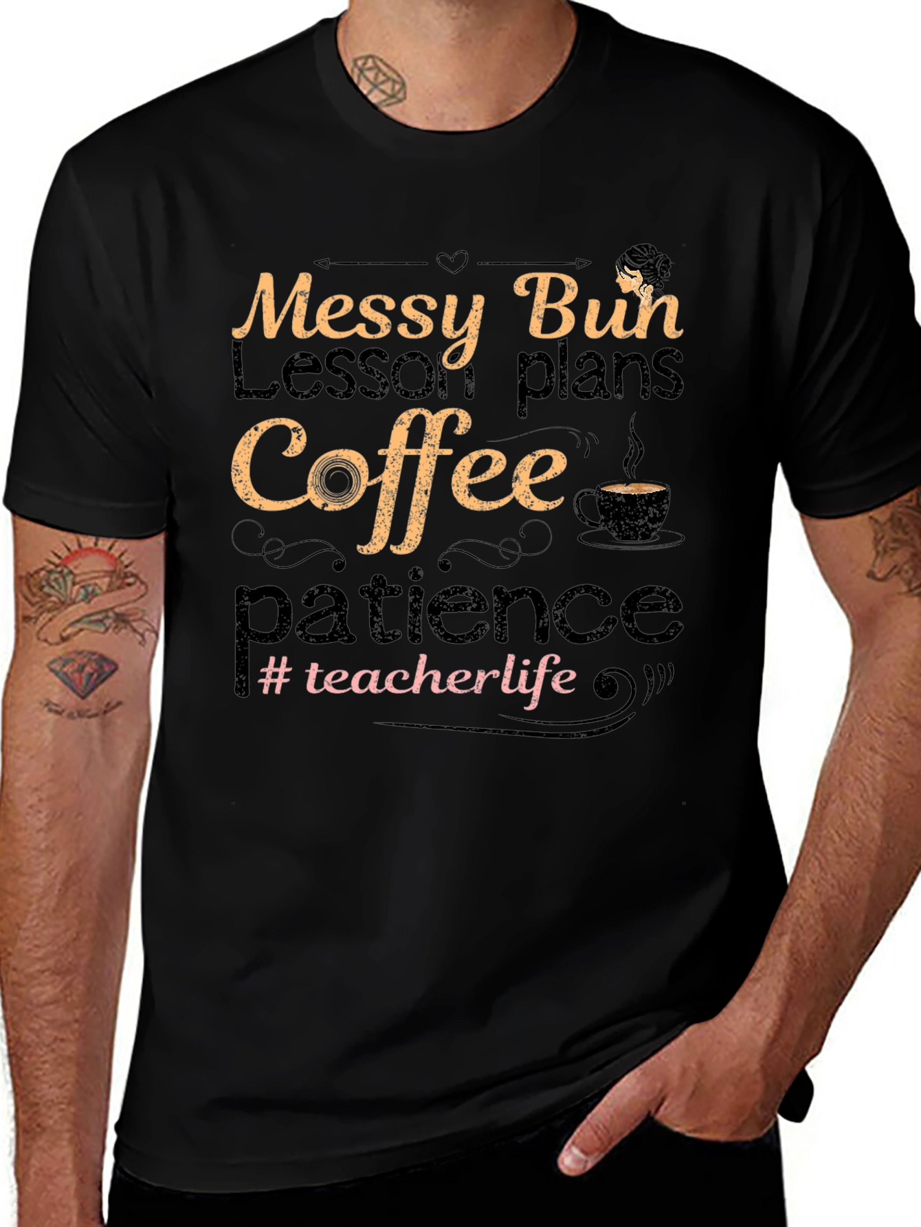 Messy Bun Teacher Life T-Shirt: Coffee Patience Lesson Plans
