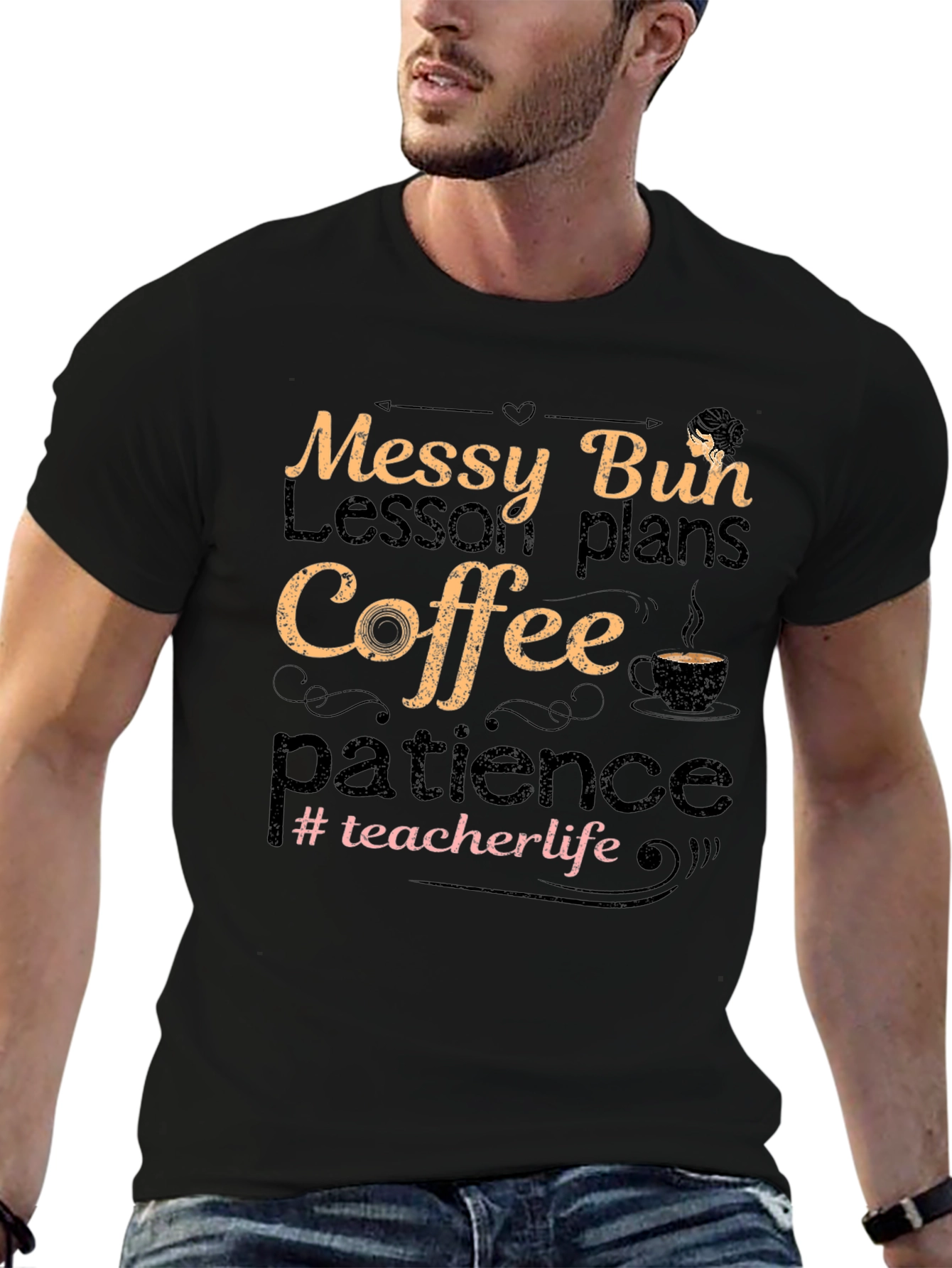 Messy Bun Teacher Life T-Shirt: Coffee Patience Lesson Plans