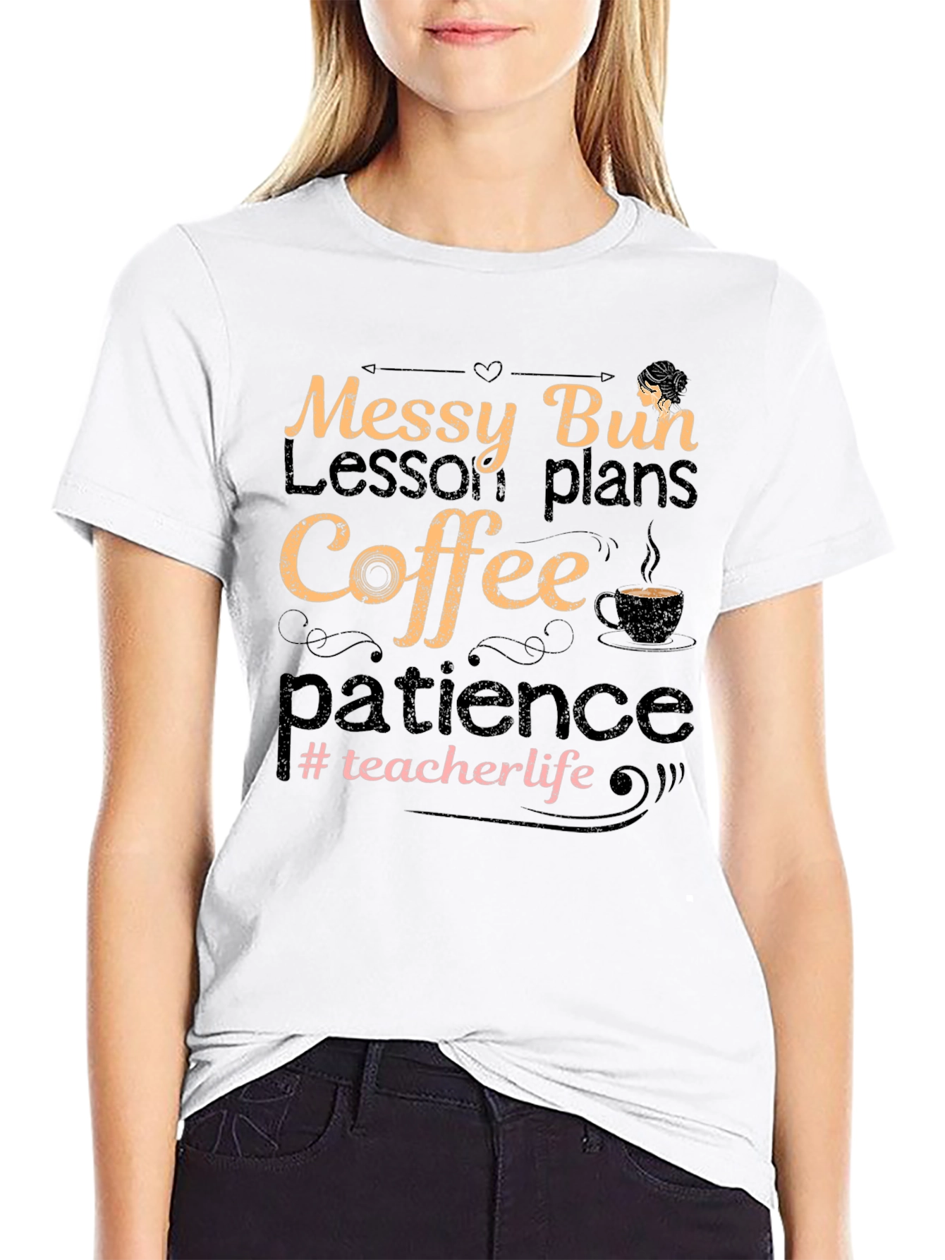 Messy Bun Teacher Life T-Shirt: Coffee Patience Lesson Plans