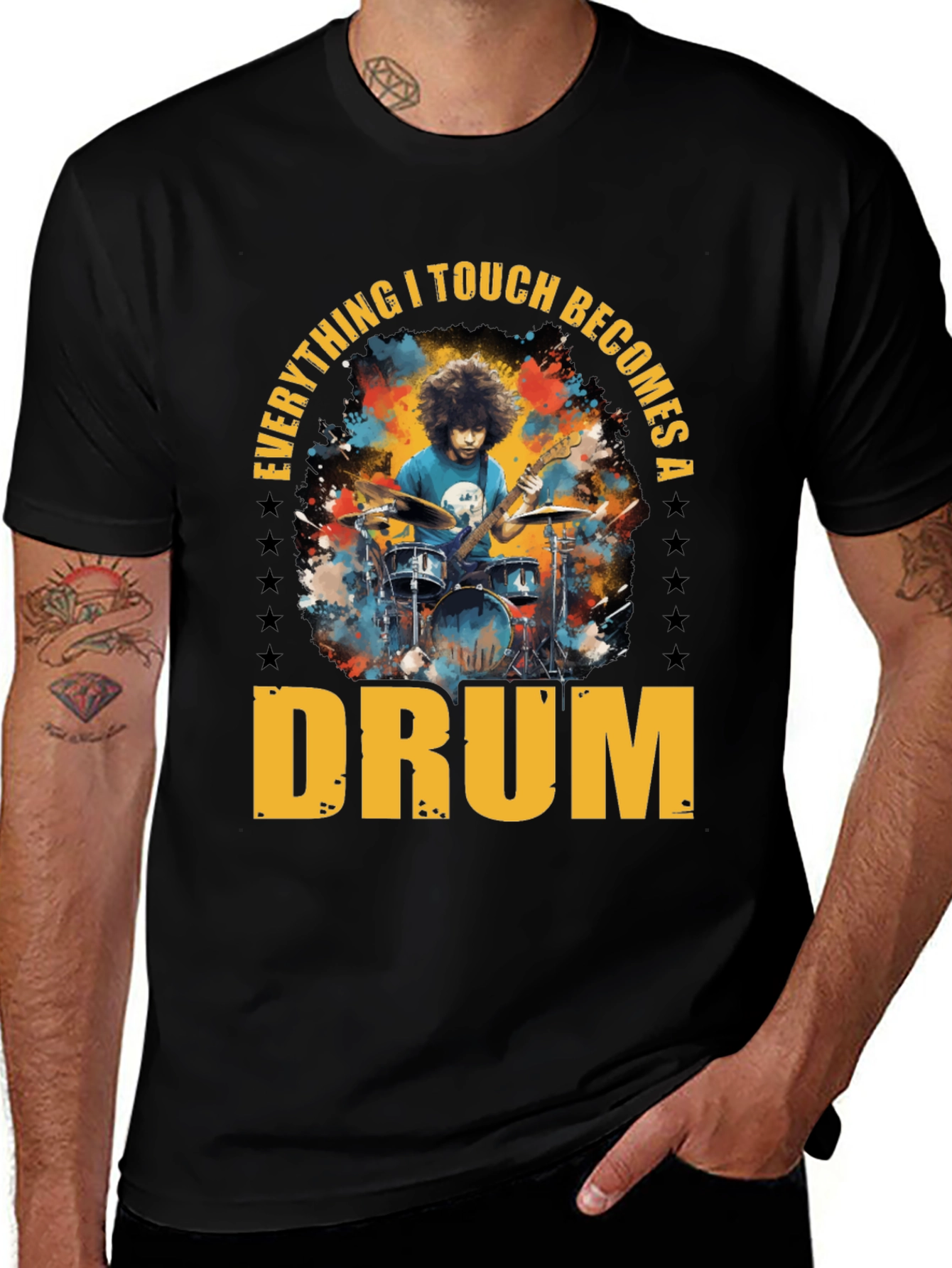 Everything I Touch Becomes A Drum T-Shirt