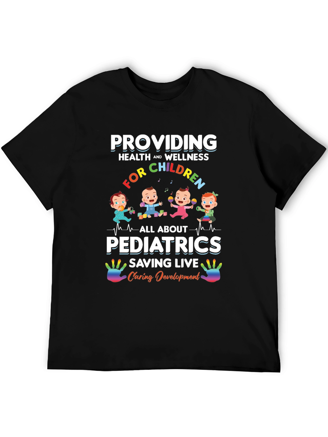Pediatrics T-Shirt - Providing Health and Wellness