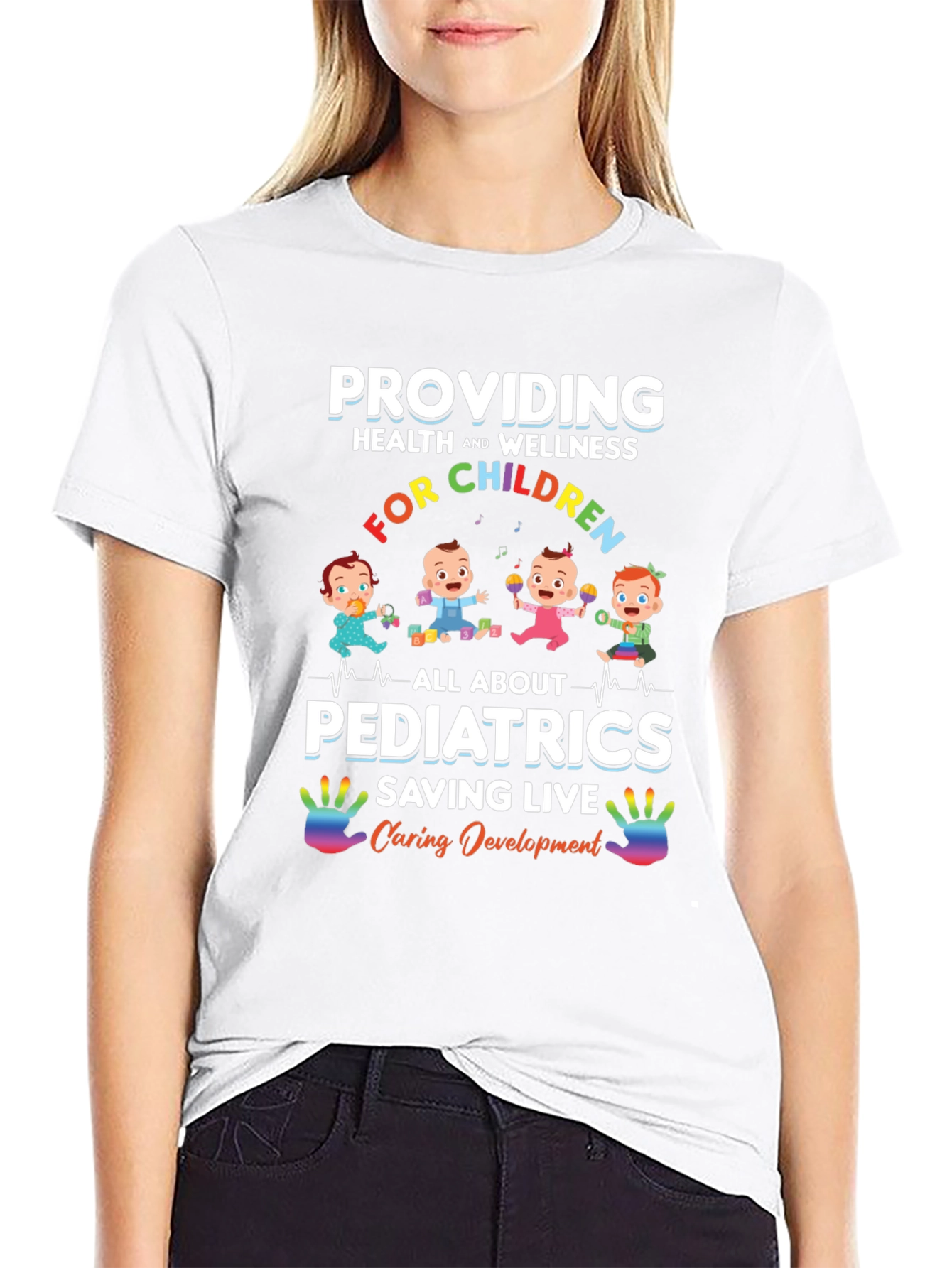 Pediatrics T-Shirt - Providing Health and Wellness