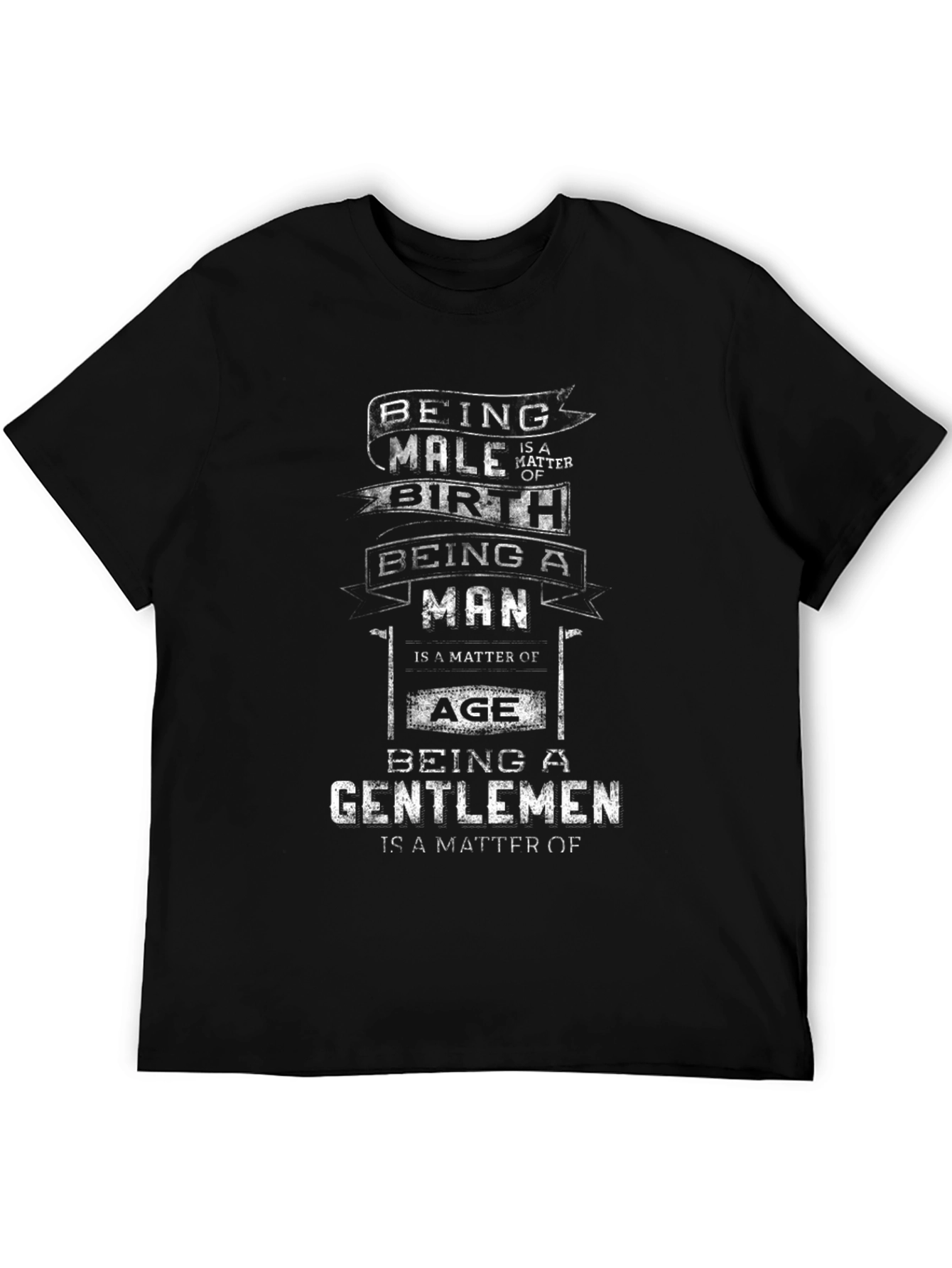 Being Male Man Gentleman T-Shirt