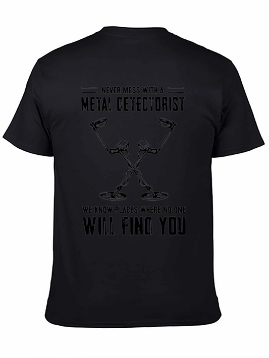 Metal Detectorist Humor T-Shirt