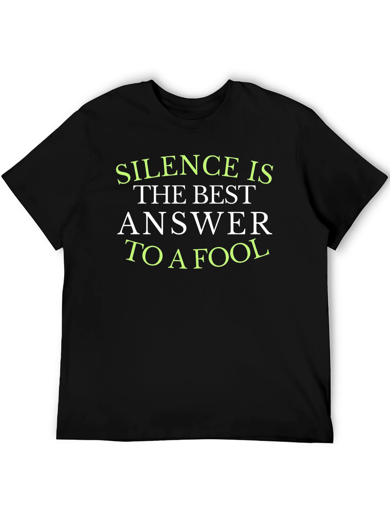 Silence is the Best Answer T-Shirt