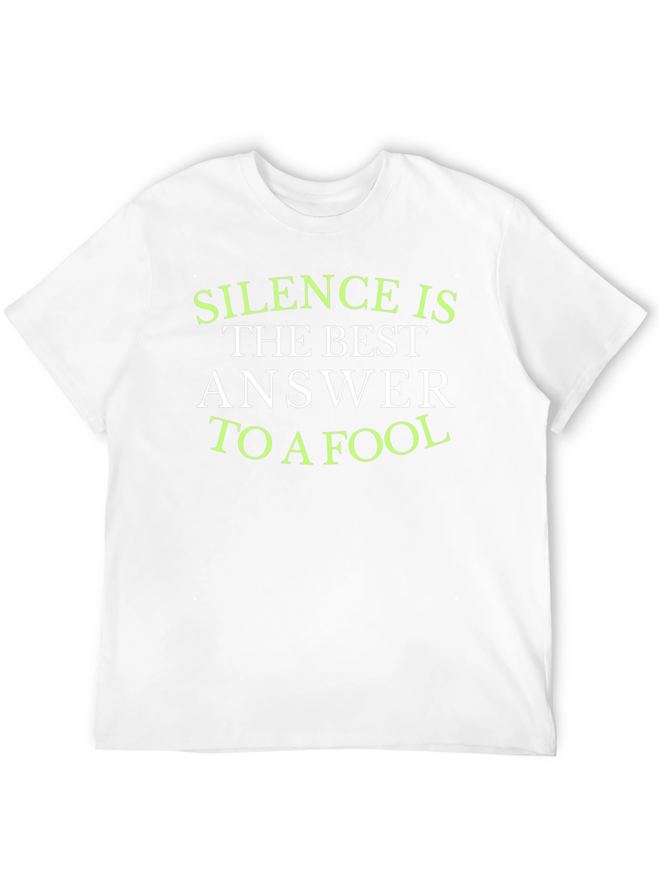 Silence is the Best Answer T-Shirt