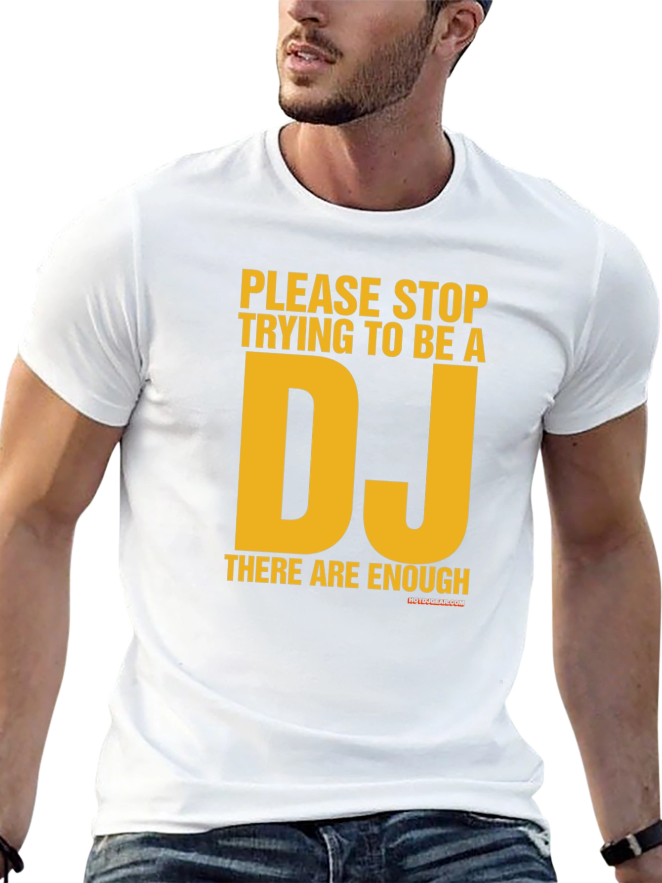 Stop Trying to Be a DJ Graphic T-Shirt