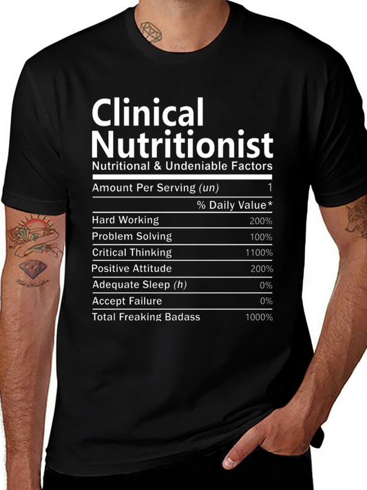 Clinical Nutritionist Funny T-Shirt Nutrition Facts