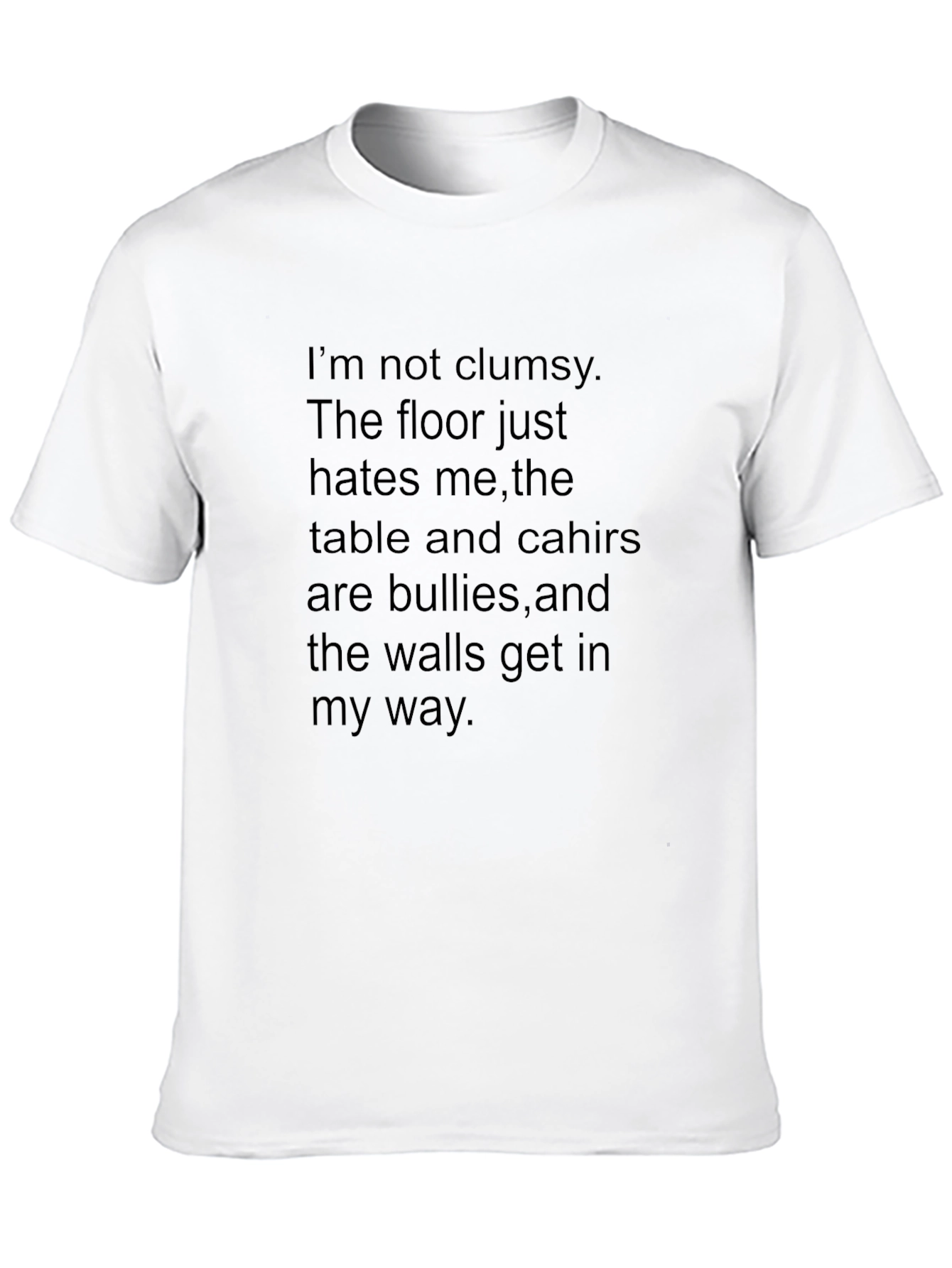 Funny Clumsy Excuse T-Shirt