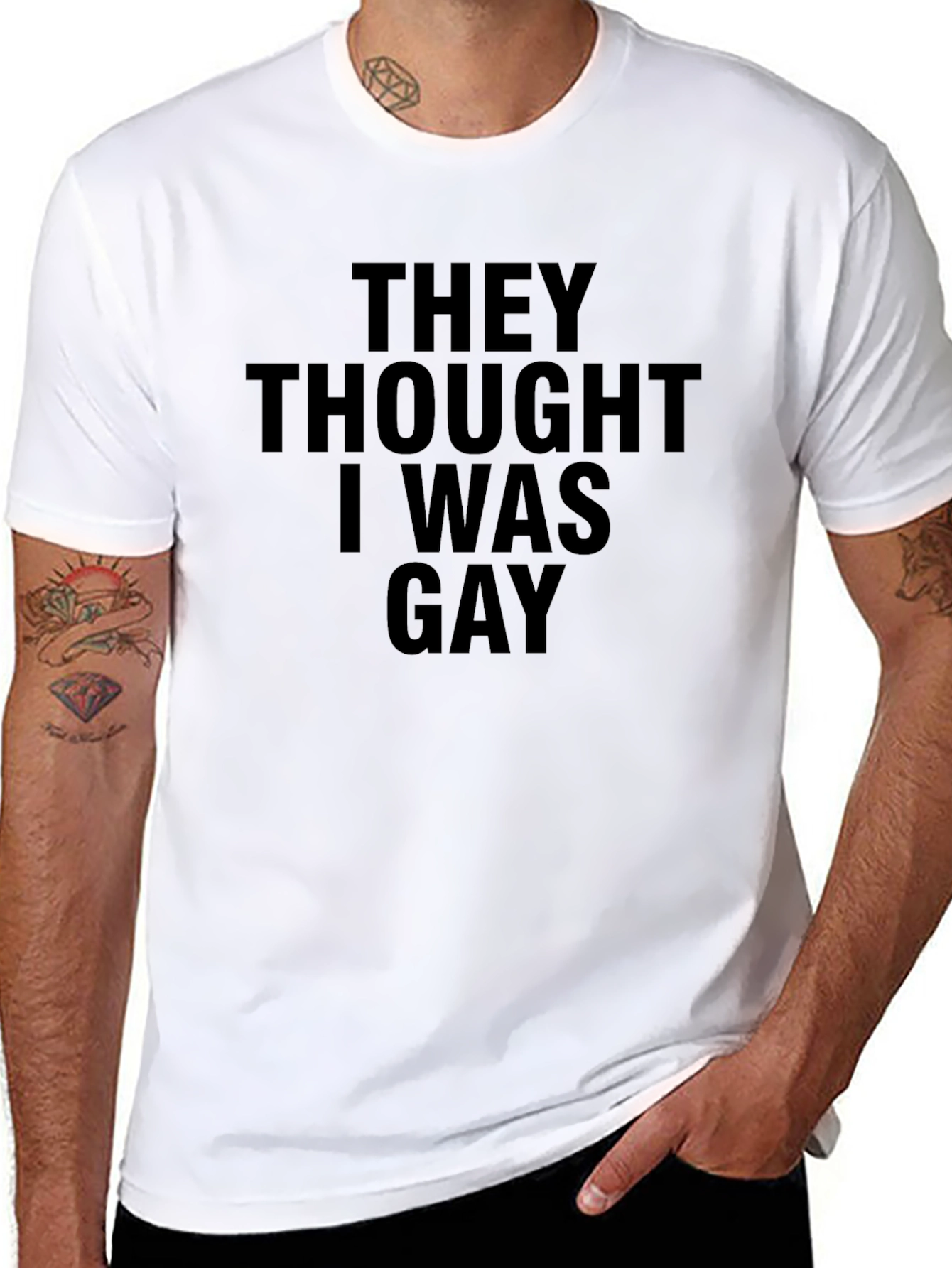 Humorous They Thought I Was Gay Black T-Shirt