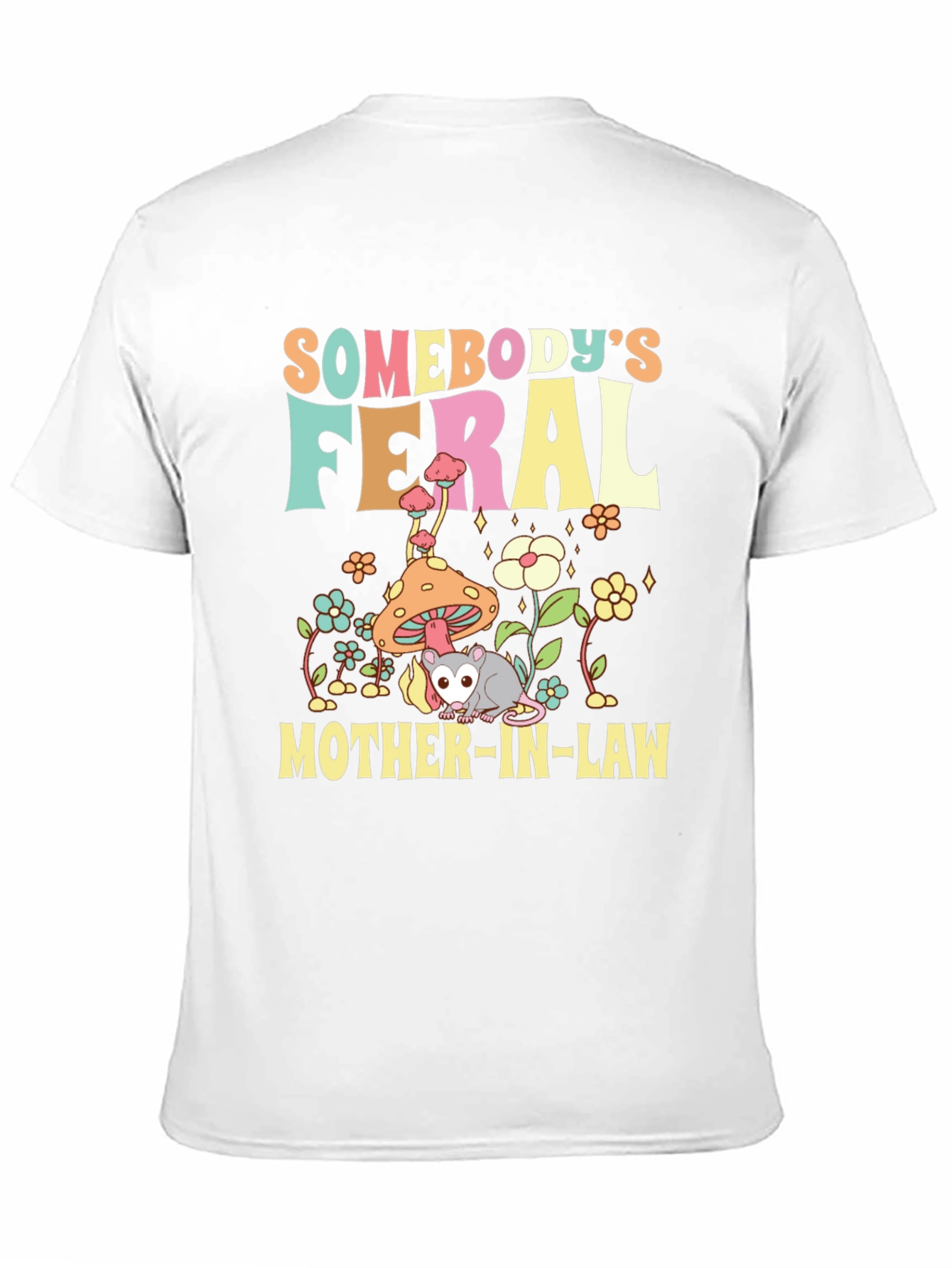 Feral Mother-In-Law Graphic Tee