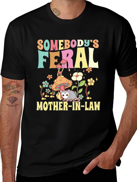 Feral Mother-In-Law Graphic Tee