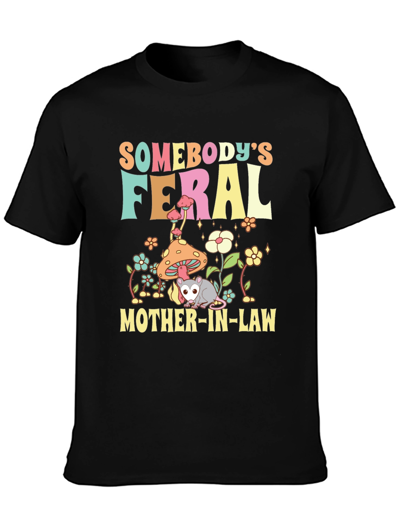 Feral Mother-In-Law Graphic Tee